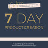 Girl CEO 7 Day Product Creation